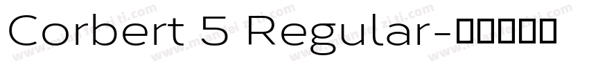 Corbert 5 Regular字体转换